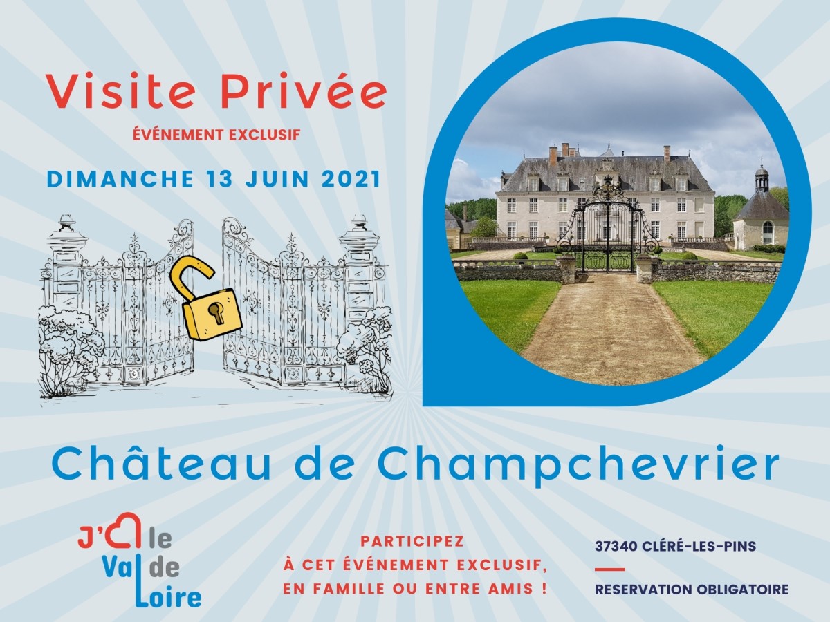 Visite privée du Château de Champchevrier 37