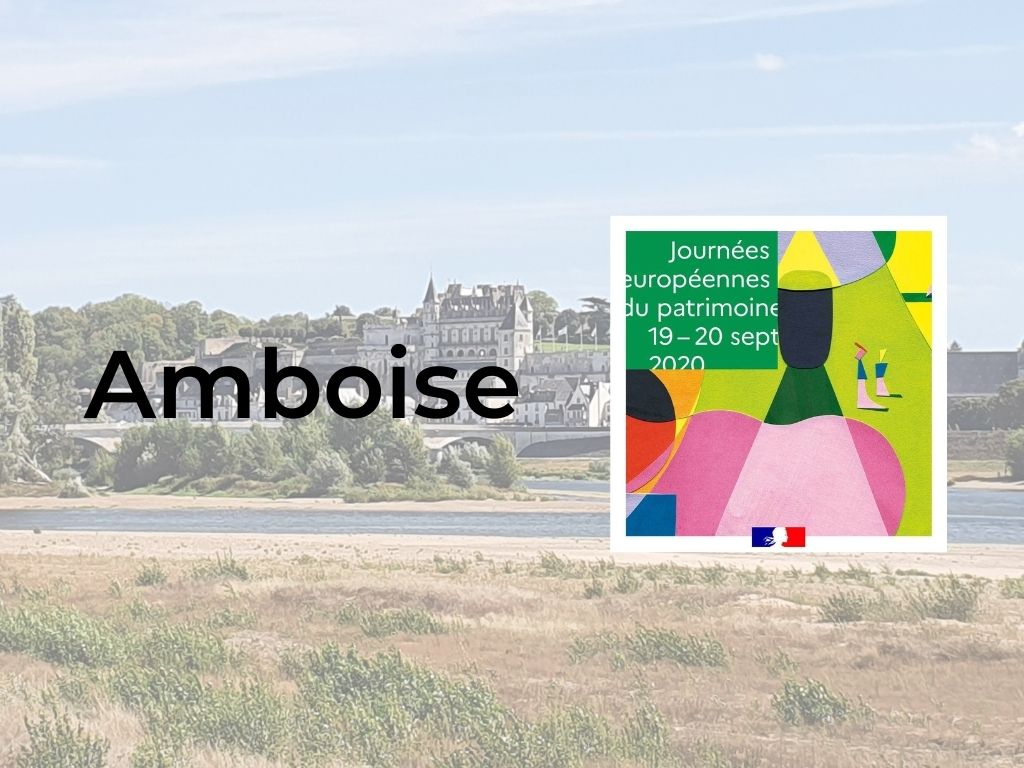 Programme des Journées Européennes du Patrimoine 2020 à Amboise