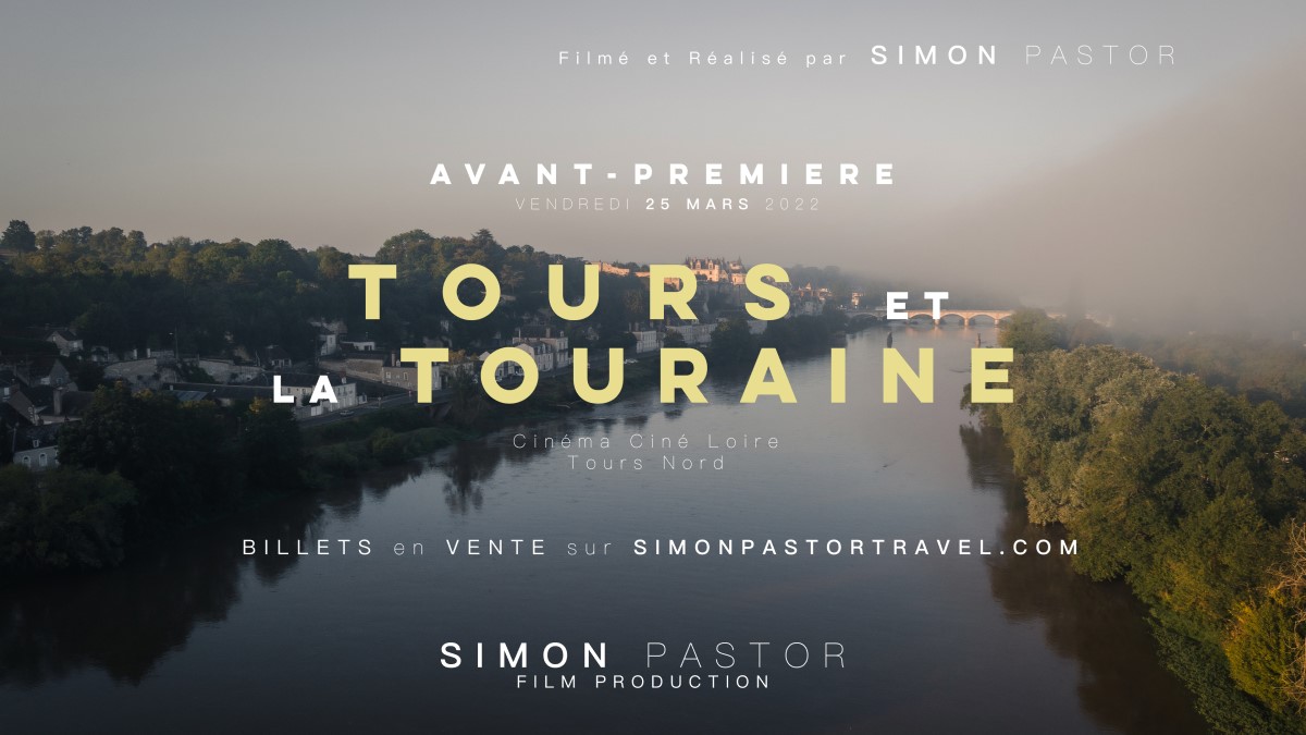 Avant-Première du Film documentaire « Tours et la Touraine »